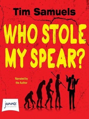 cover image of Who Stole My Spear?